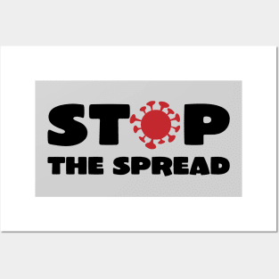 Stop the Spread Posters and Art